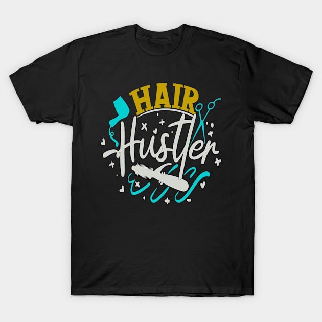 Hair Hustler T-Shirt by Fox1999